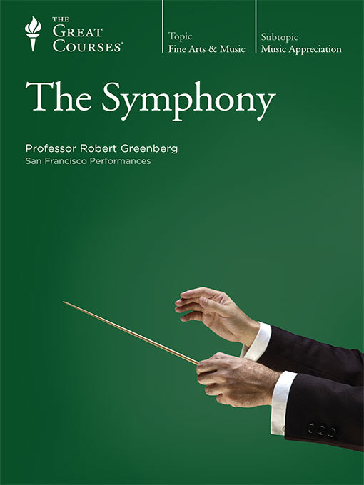Title details for The Symphony by Robert Greenberg - Available